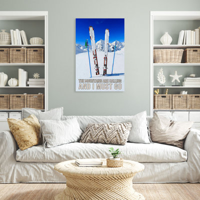 Snowboards - The Mountains Are Calling And I Must Go - 1 Piece Rectangle Graphic Art Print On Wrapped Canvas -  Loon PeakÂ®, 218240B688F546C085353FCBE991B636