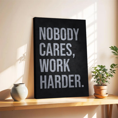 Nobody Cares, Work Harder Motivational Poster Canvas Wall Art Framed Ready to Hang Living Room Bedroom Home Decor