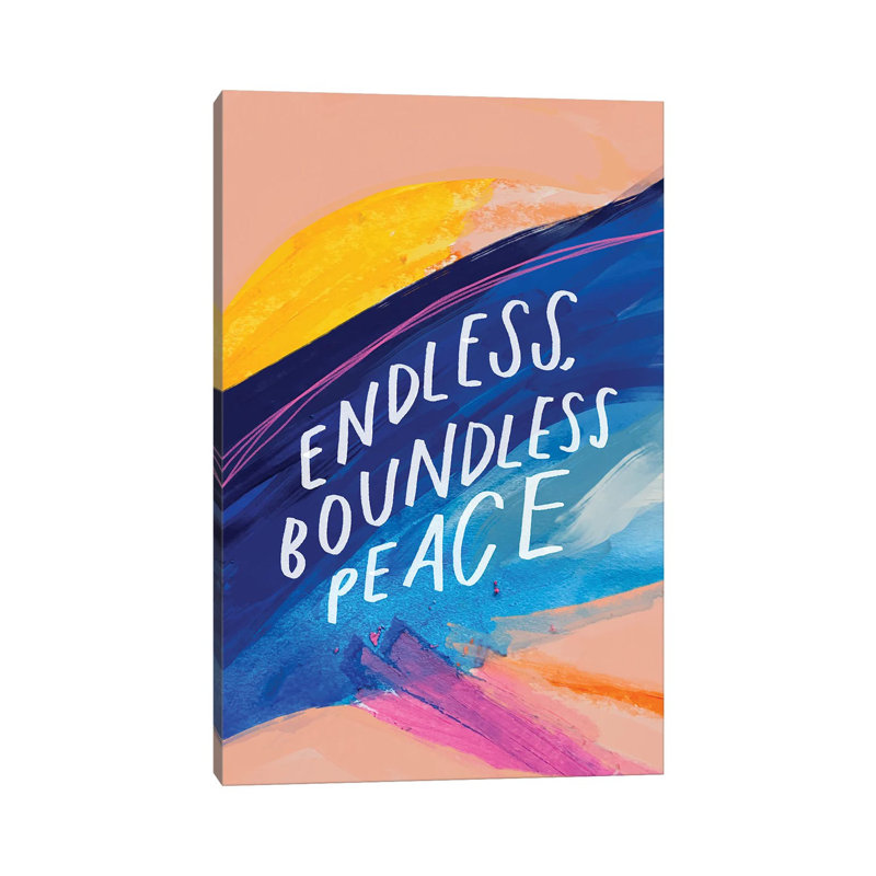 Endless Boundless Peace by Morgan Harper Nichols - Wrapped Canvas Painting, 66.04 cm H x 45.72 cm W x 1.91 cm D