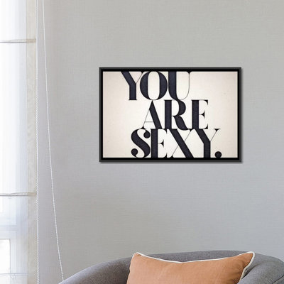 «You Are Sexy», art textuel sur toile