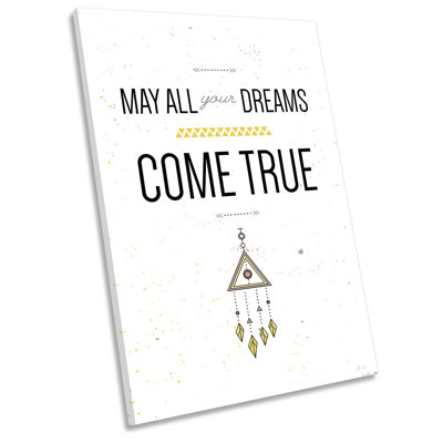 Dreams Come True Quote Picture 1 Piece Wrapped Canvas Wall Art