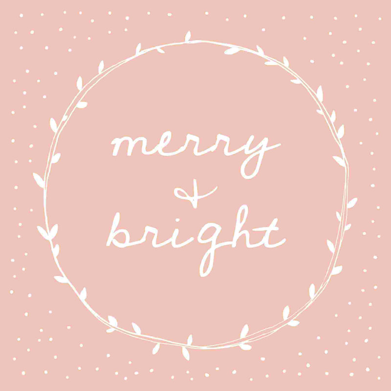 «Blush Merry and Bright», art textuel sur toile tendue, H 12 po x l 12 po