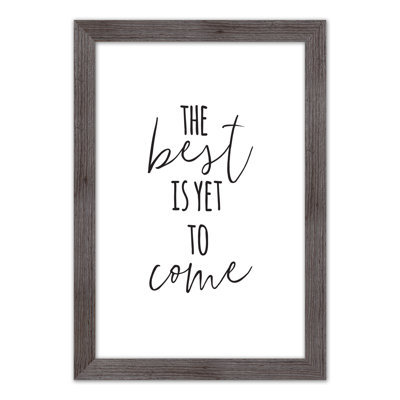 " Best Yet To Come "