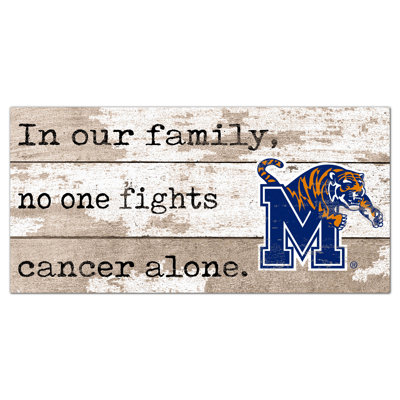 Université de l'Oregon «In our Family No One Fights Cancer Alone» 6 x 12
