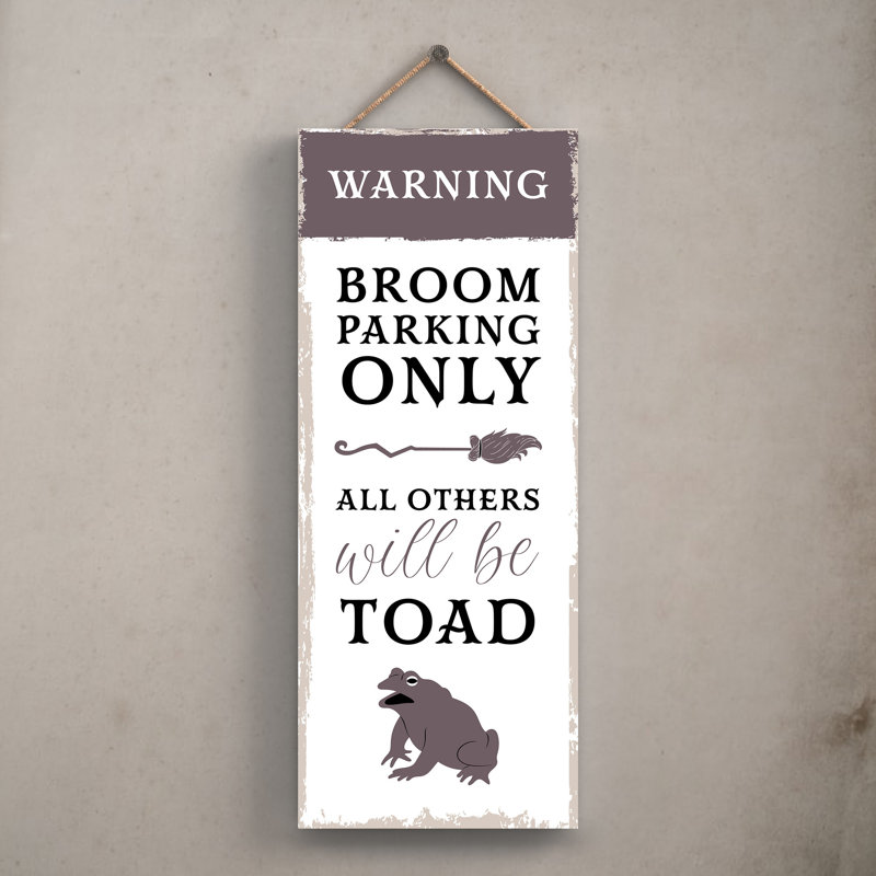 Witch Broom Parking Toad Wooden Plaque