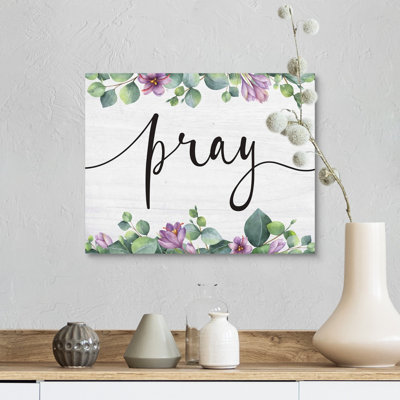 «Modern Faith - Pray Floral», reproduction d'art textuel sur toile