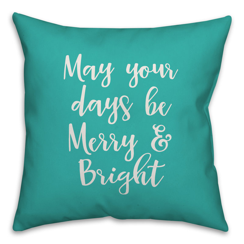  May Your Days Be Merry Bright, Bleu sarcelle, Housse de coussin