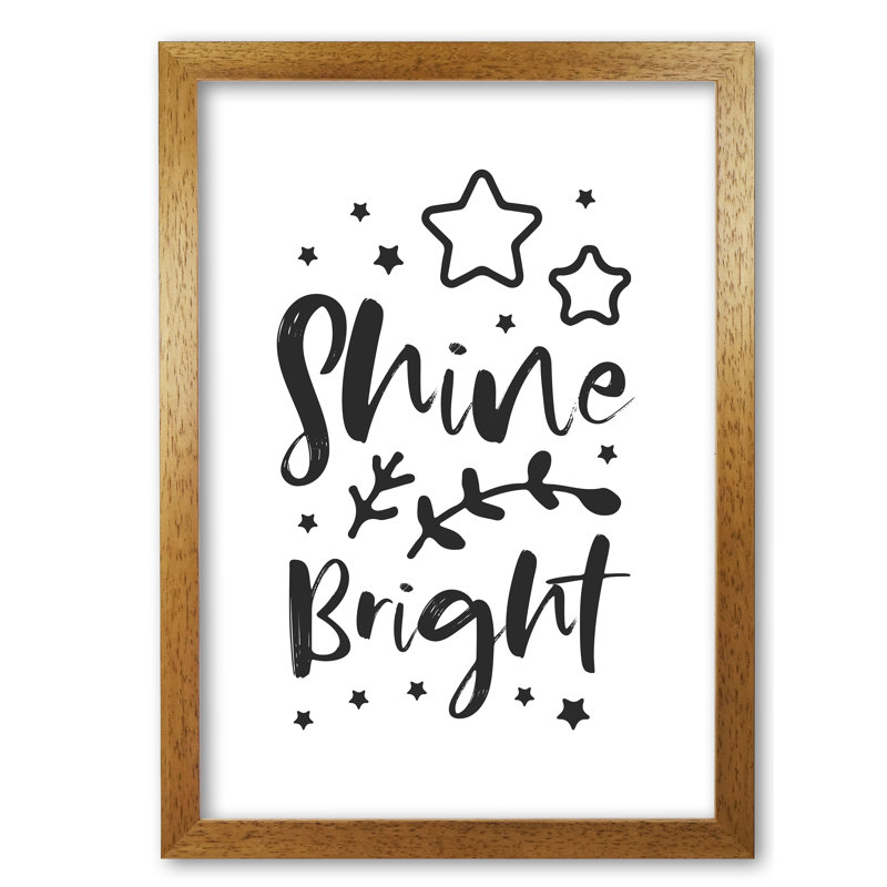Shine Bright - Print, Honey Oak Frame, 85 cm H x 60 cm W x 5 cm D