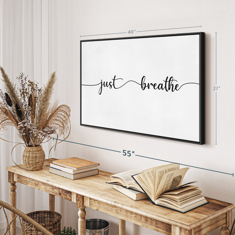 " Zen Just Breathe ", 40" H x 27" W