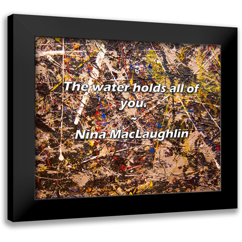 Nina MacLaughlin Citation: L'eau vous retient tous.