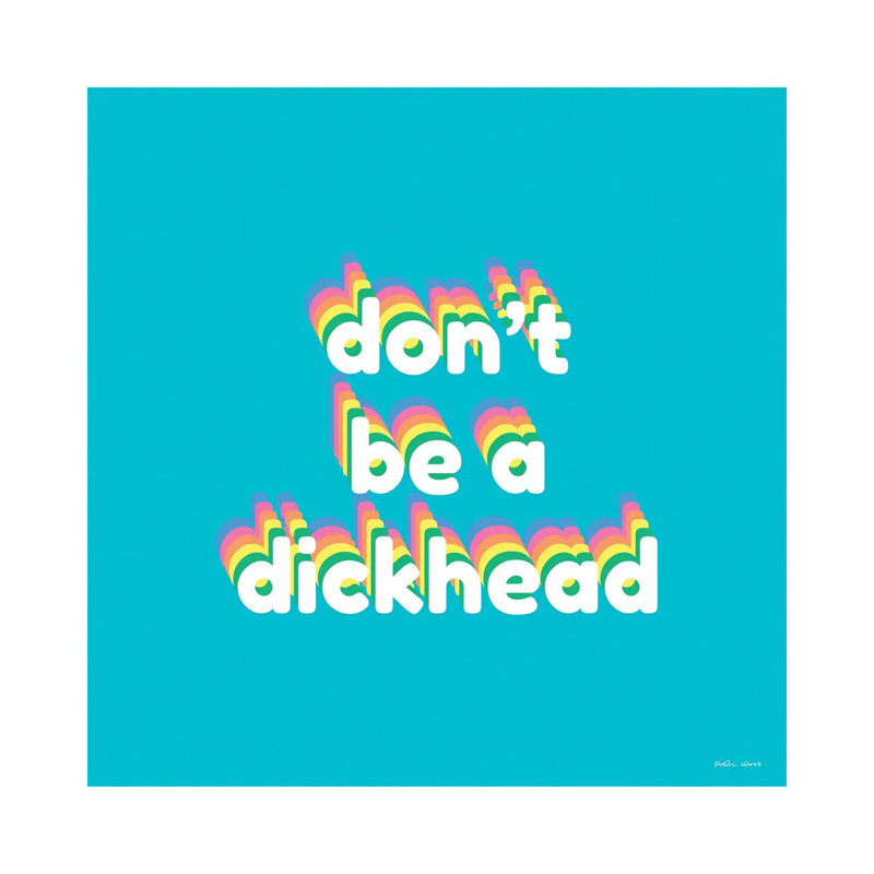 Dickhead by Kirstin Wood - Wrapped Canvas Print, 30.48 cm H x 30.48 cm W
