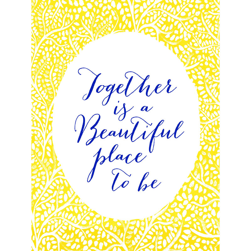 «Together Is A Beautiful Yellow», reproduction sur toile tendue, H 16 po x l 12 po