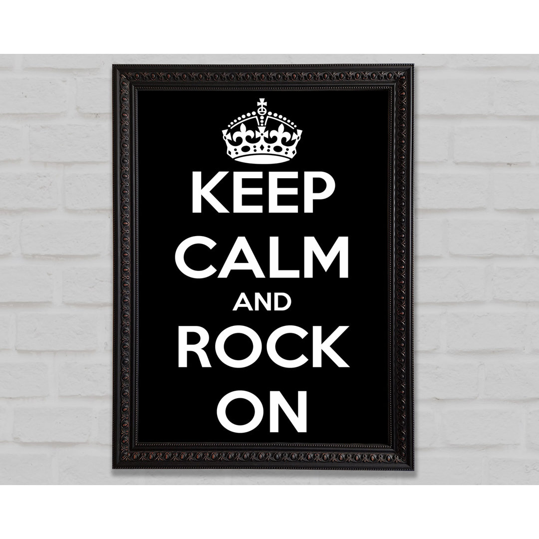 Keep Calm And Rock On - Einzelne Bilderrahmen Kunstdrucke