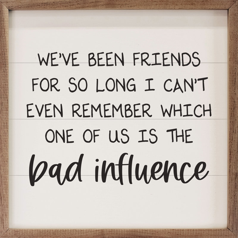 Bad Influence - noir, H 12 po x l 12 po x P 1 po, Blanc