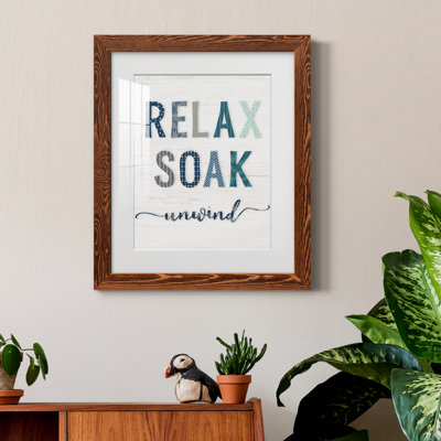 Relax Soak Unwind - Peinture encadrée