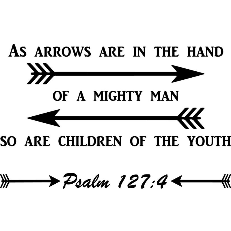Adhésif décoratif «As Arrows Are in the Hand of a Mighty Man», psaume 127: 4, H 5 po x l 22 po