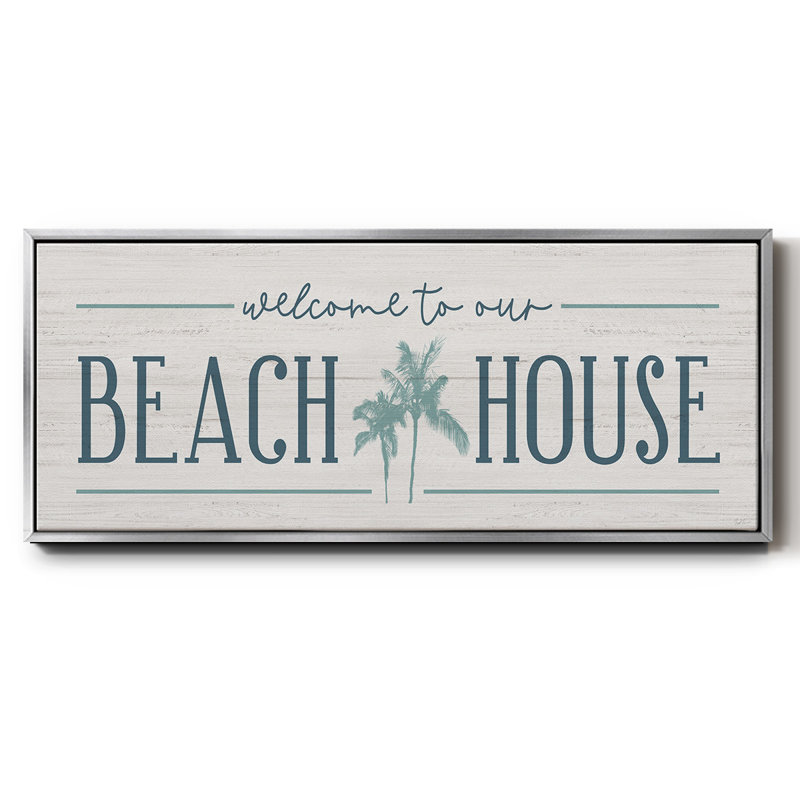 Our Beach House- Framed Canvas, 24" H x 60" W