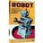 " Battery Operated Robot " by Retrobot