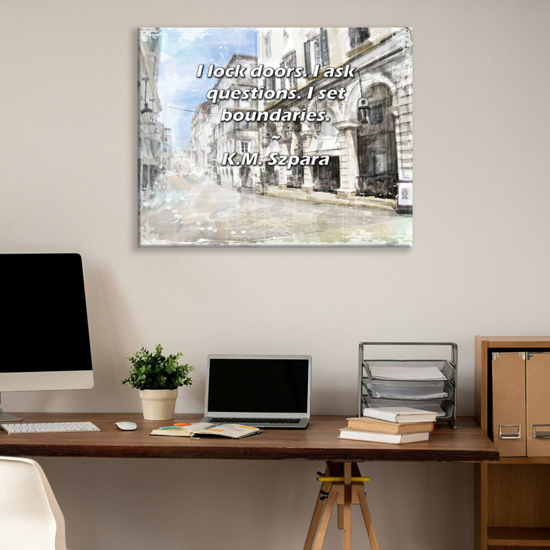 Artsy Quote "I lock doors. I ask questions. I set boundaries." By K.M. Szpara Gallery Wrapped Canvas