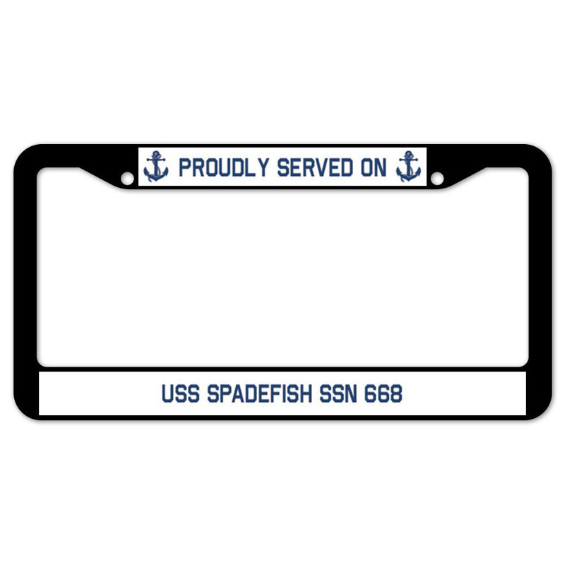 Signmission Proudly Served On Proudly Served On USS SPADEFISH SSN 668 Plastic Licence Plate Frame