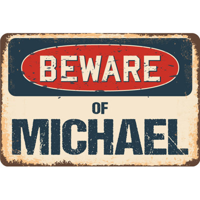 Panneau «Beware of Michael»