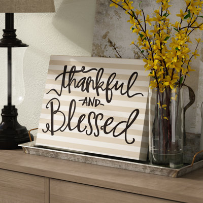 " Thankful And Blessed "