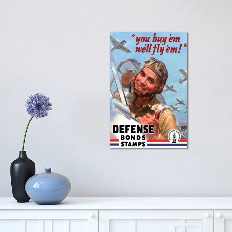 WWII Poster You Buy 'Em We'll Fly 'Em War Bonds by Stocktrek Images - Wrapped Canvas Print, 30.48 cm H x 45.72 cm W