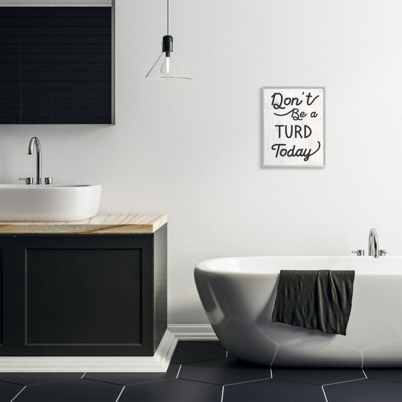«Don't Be a Turd Expression» par Daphne Polselli - impression d'art graphique, H 20 po x l 16 po x 1,5 po