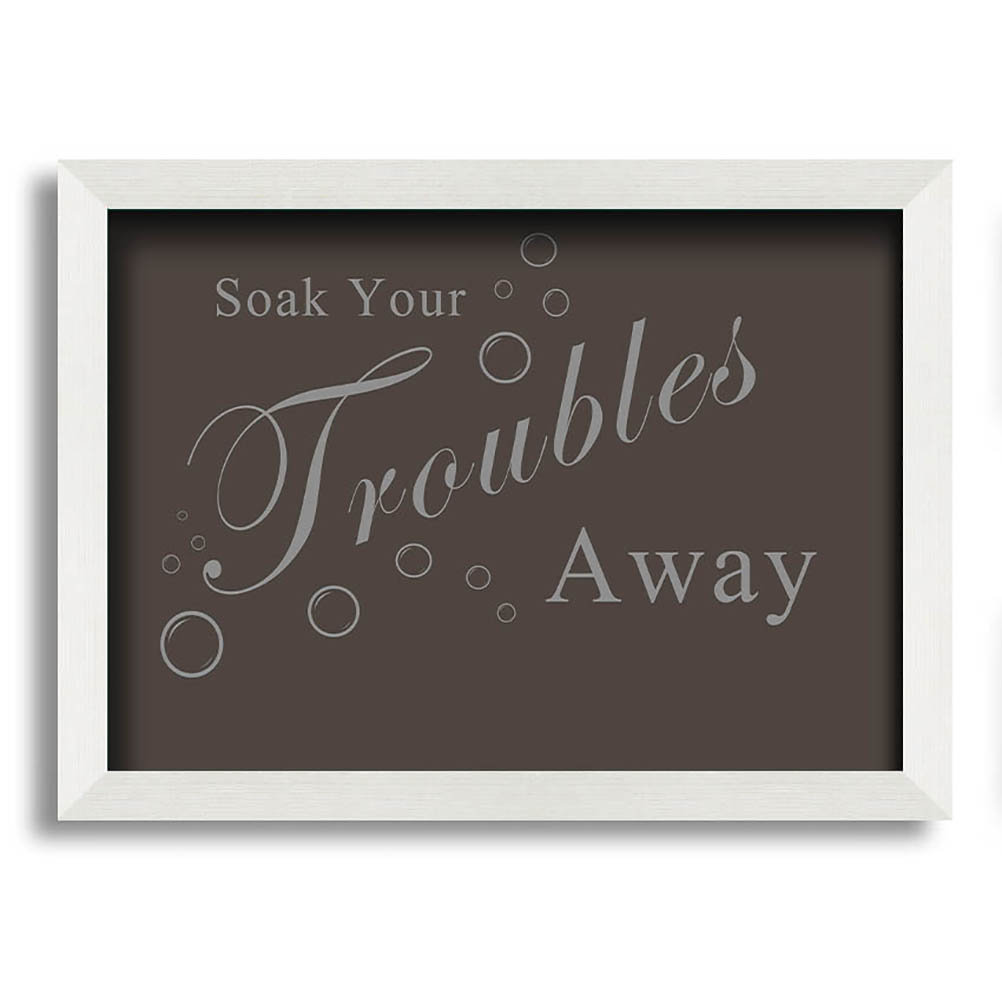 Bathroom Quote Soak Your Troubles Away Grey Framed Print Wall Art