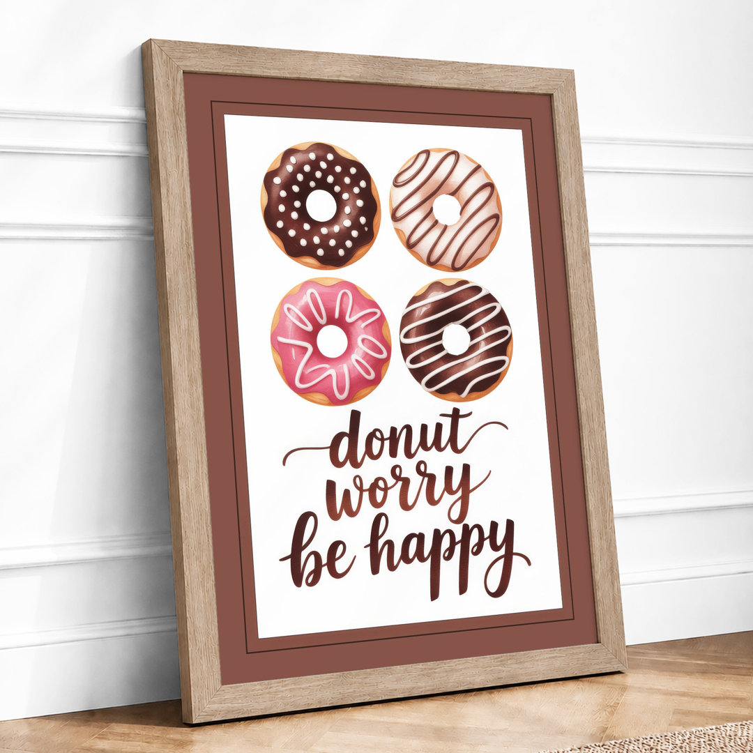Donut Worry Be Happy Typography - Framed Print