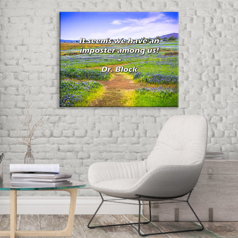Citation artistique «Il semble que nous ayons un imposteur parmi nous! Toile tendue par le Dr Block
