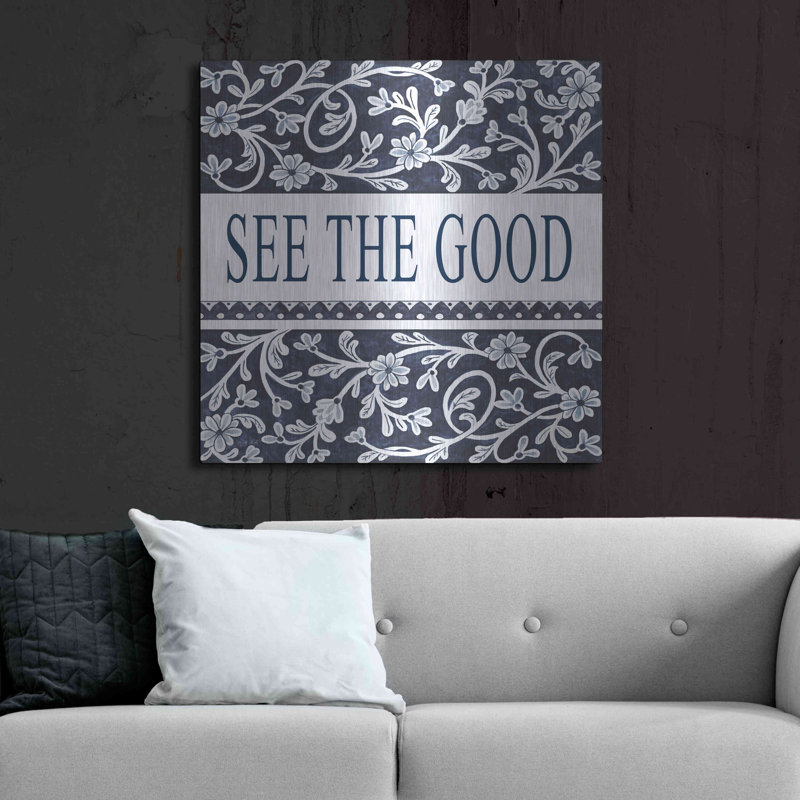 Lark Manor 'See The Good' by Cindy Jacobs, Metal Wall Art, 24"x24", 12" H x 12" W