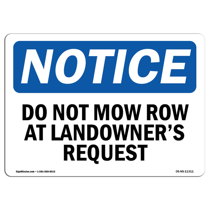 «Do Not Mow Row at Landowner»