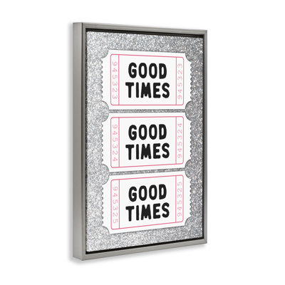 Good Times Glam Tickets Floating Frame, design by Lettered and Lined
