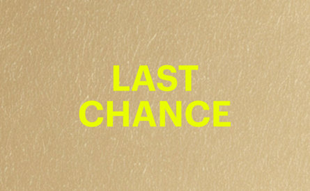 LAST CHANCE
