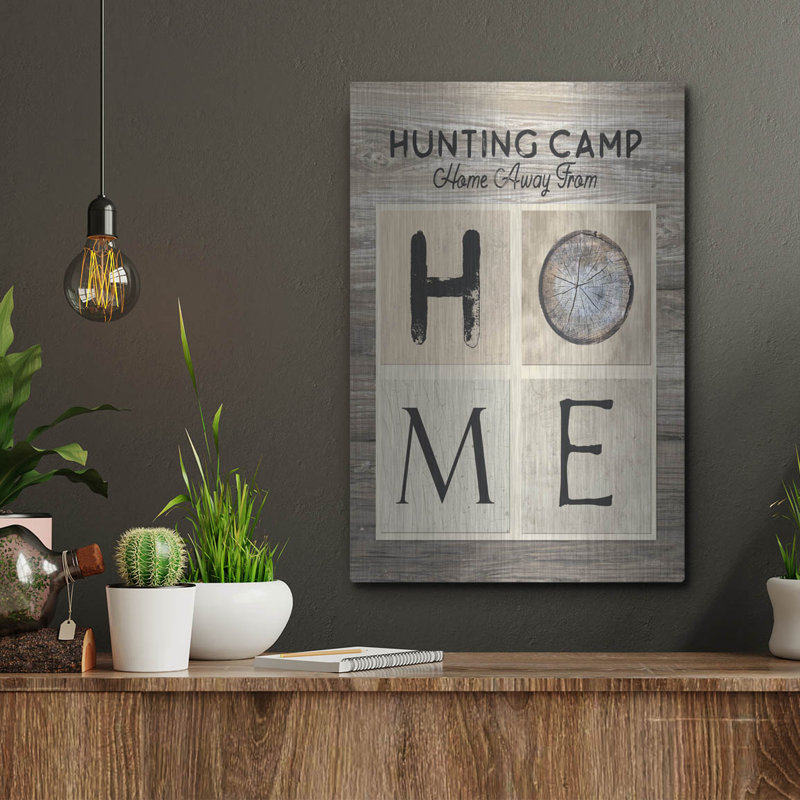 " Hunting Camp Home Away From Home " by Lori Deiter, 16" H x 12" W