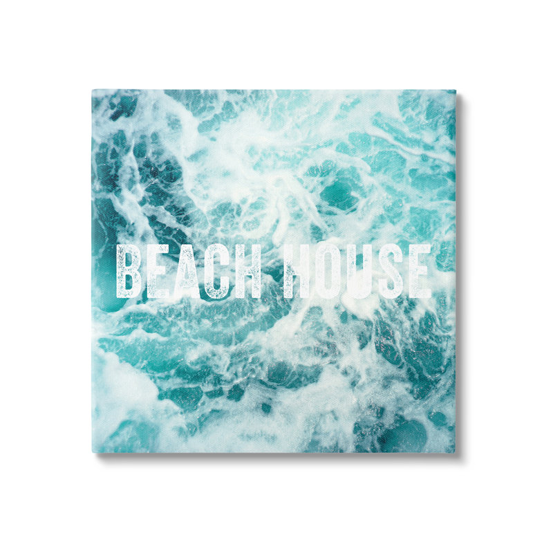 «Beach House Text Foamy Ocean Waves Aériel View» par Daniel Sproul - impression, Toile tendue, L 17 po x H 17 po