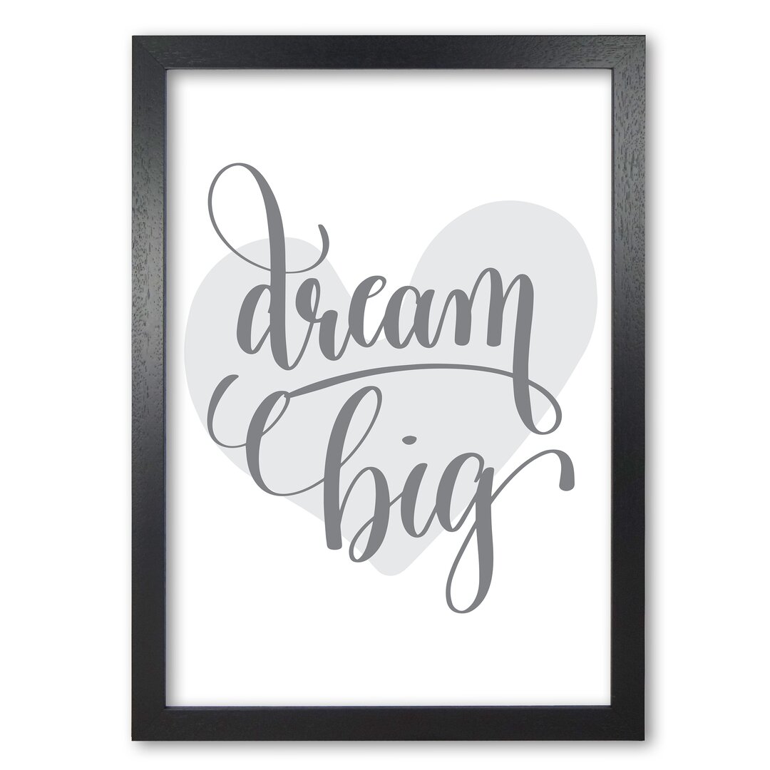 Poster Dream Big Heart