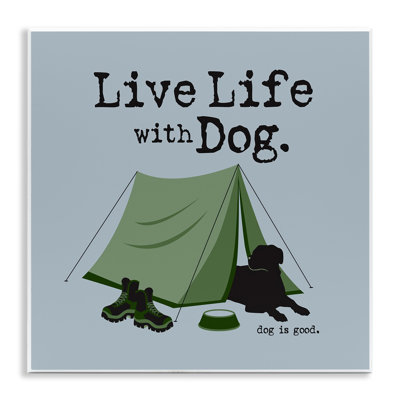 Camping with Dog Wall Plaque Art by Dog Is Good