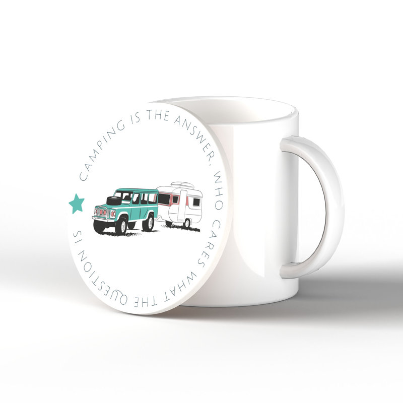 Camper Camping Is The Answer Coaster 100X100