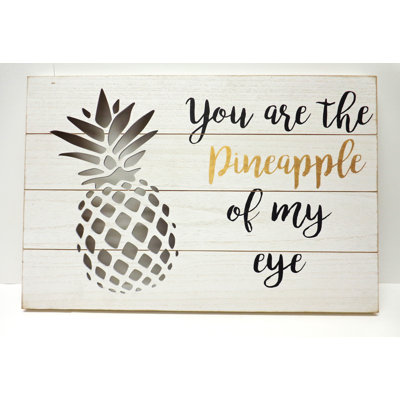 Pineapple Of My Eye Hanging Sign