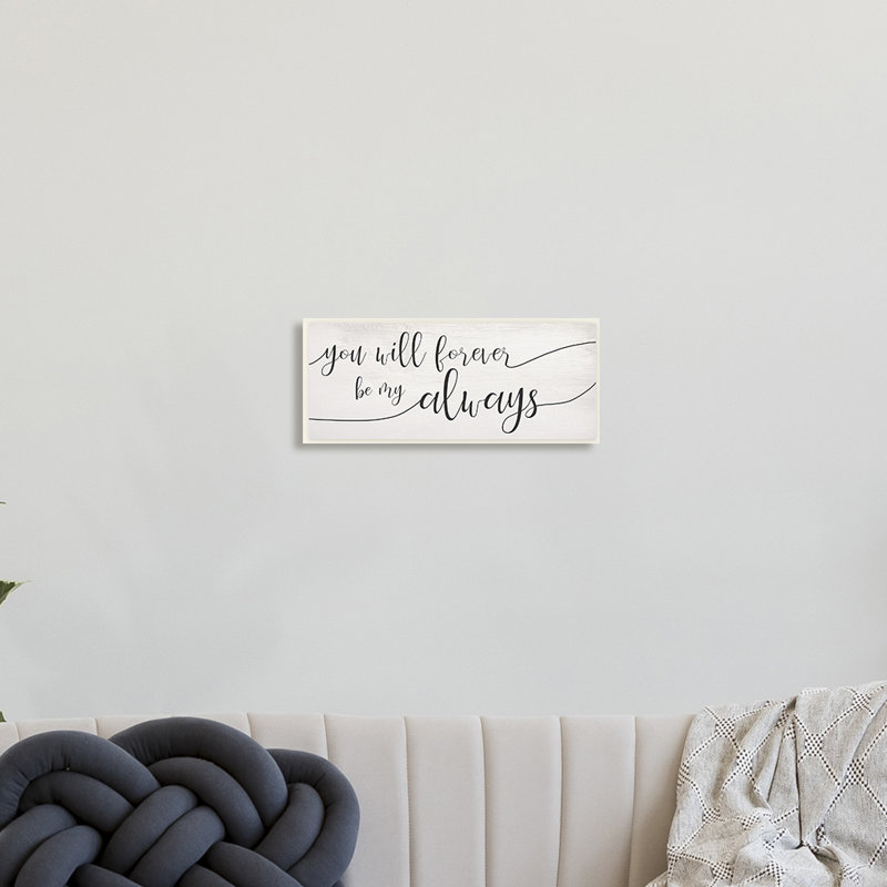 «Forever Be My Always Romantic», Plaque murale, H 7 po x l 17 po