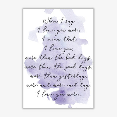 Love You More - Print