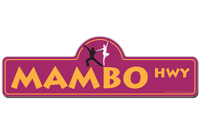 Mambo Street Sign Heavy Duty Plastic 6" X 18"