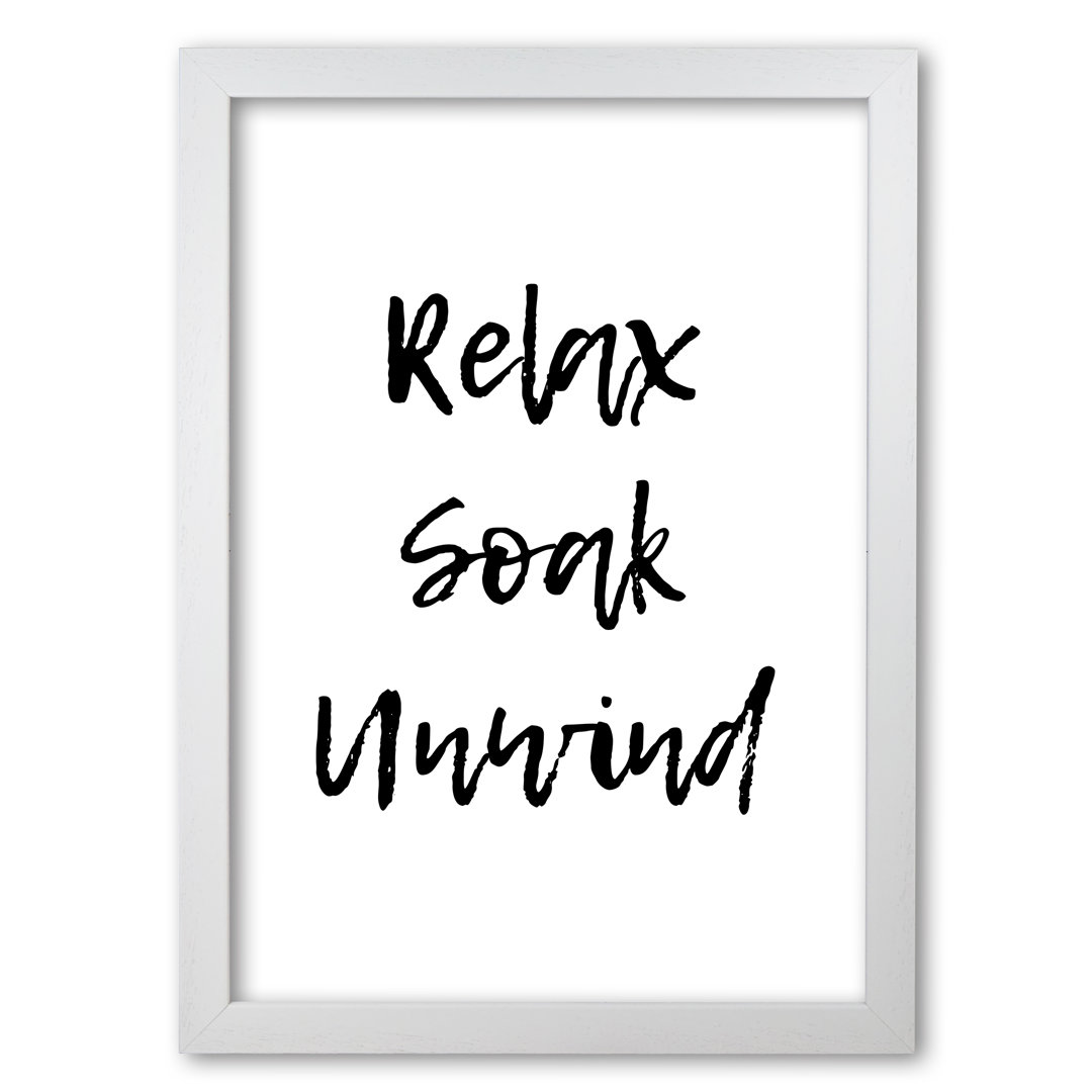 Relax Soak Unwind - Print