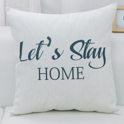  Let's Stay Home Throw Pillow