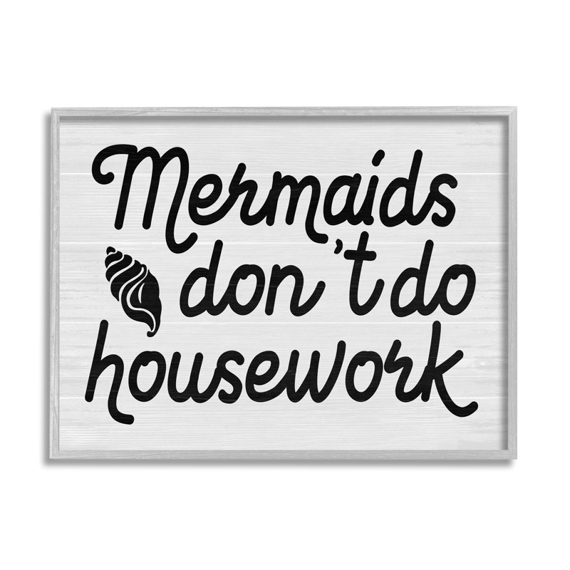 «Mermaids Don't Do Housework Funny Nau» par Daphne Polselli 942, H 11 po x l 14 po x P 1,5 po, Estampe numérique Farmhouse