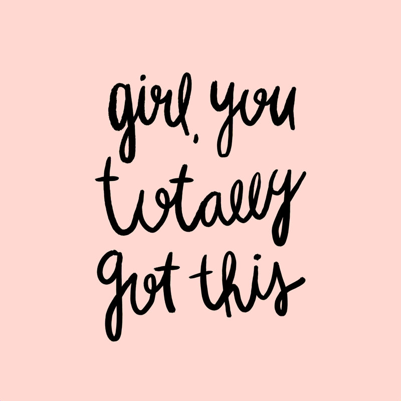 You Got This Girl - art textuel, H 12 po x l 12 po, Non, Toile tendue