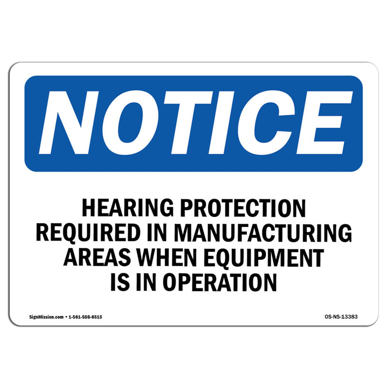 Protection auditive requise pour l'enseigne de fabrication, H 12 po x l 18 po x P 0,1 po