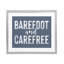 «Barefoot & Carefree Blue», reproduction encadrée sous verre, design par lettré et doublé-433427580-433427581